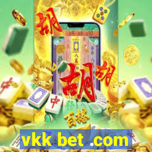 vkk bet .com